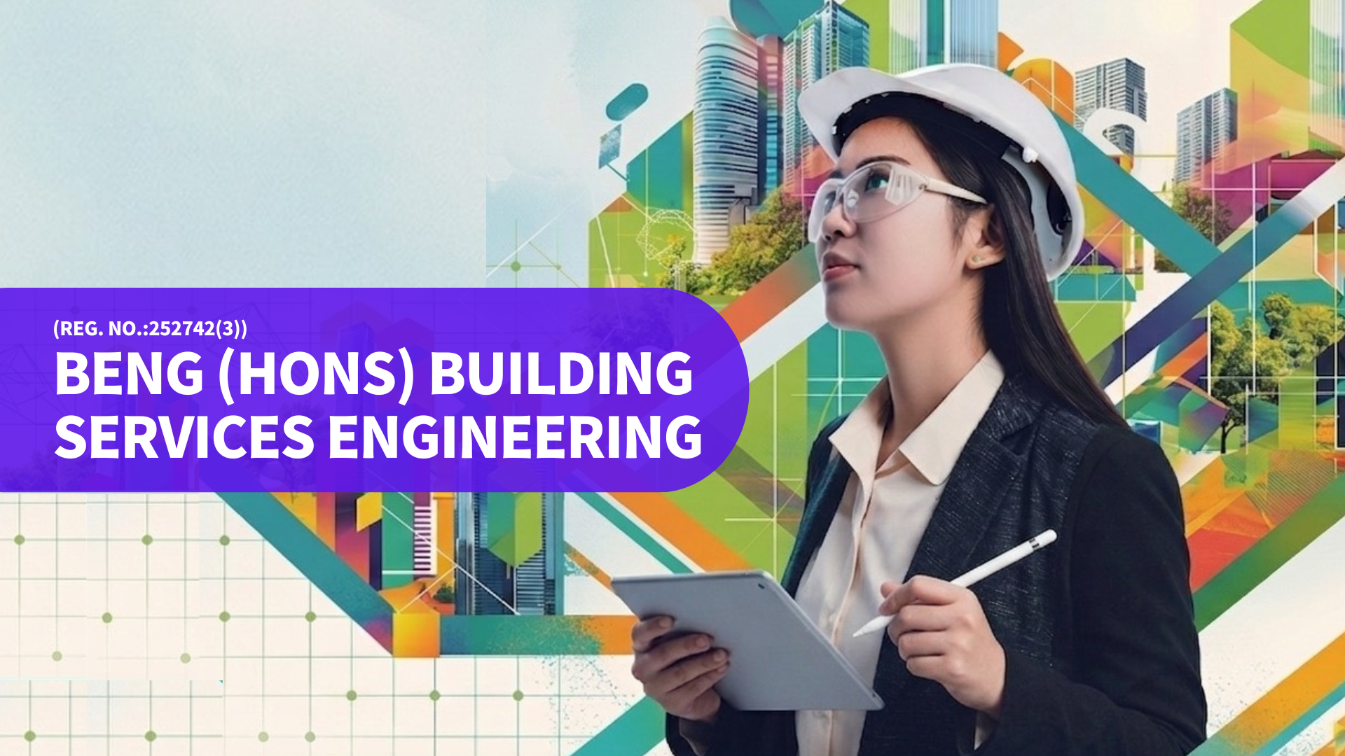 BEng (Hons) Building Services Engineering - AIBE (Reg. No. 252742)
