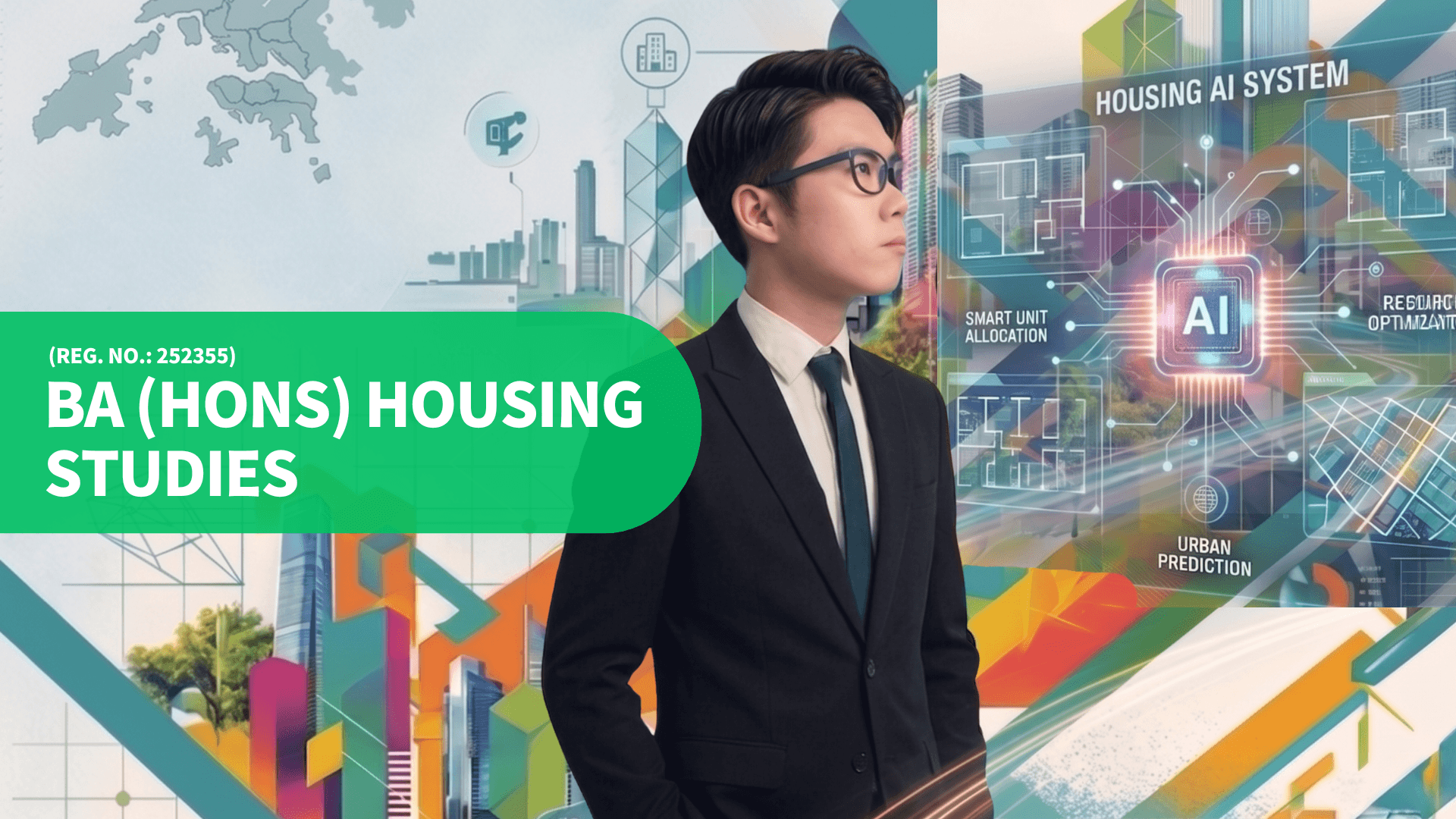 A professional male standing against a futuristic Hong Kong cityscape backdrop featuring a "Housing AI System" for smart unit allocation and urban prediction, representing the AIBE BA (Hons) Housing Studies course.